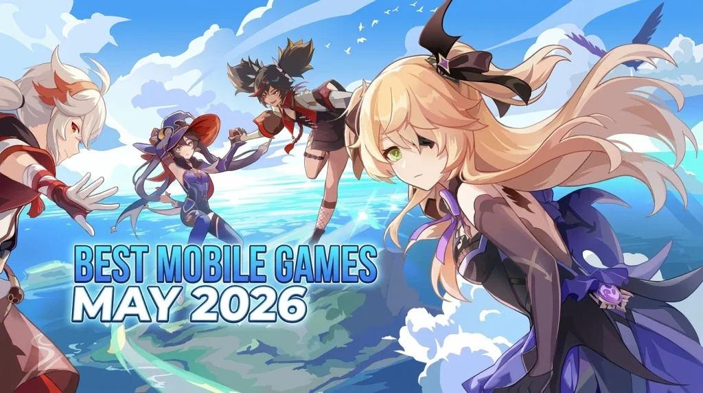 Best Mobile Games May 2026